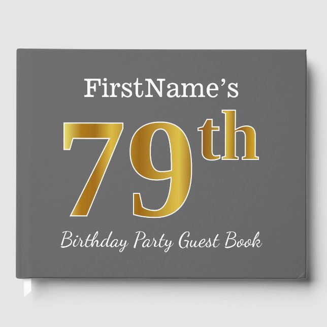 Gray, Faux Gold 79th Birthday Party + Custom Name Guest Book (Front)