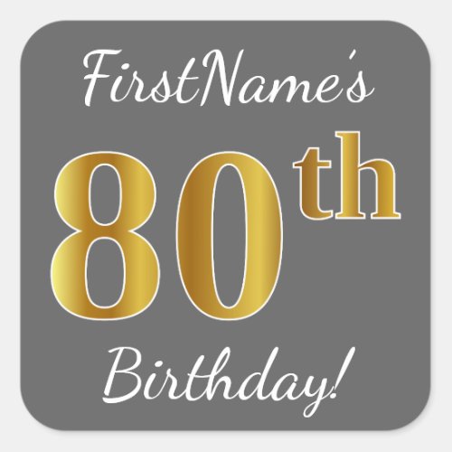 Gray Faux Gold 80th Birthday  Custom Name Square Sticker