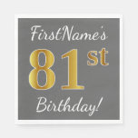 [ Thumbnail: Gray, Faux Gold 81st Birthday + Custom Name Napkin ]