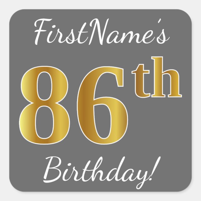 Gray, Faux Gold 86th Birthday + Custom Name Square Sticker (Front)