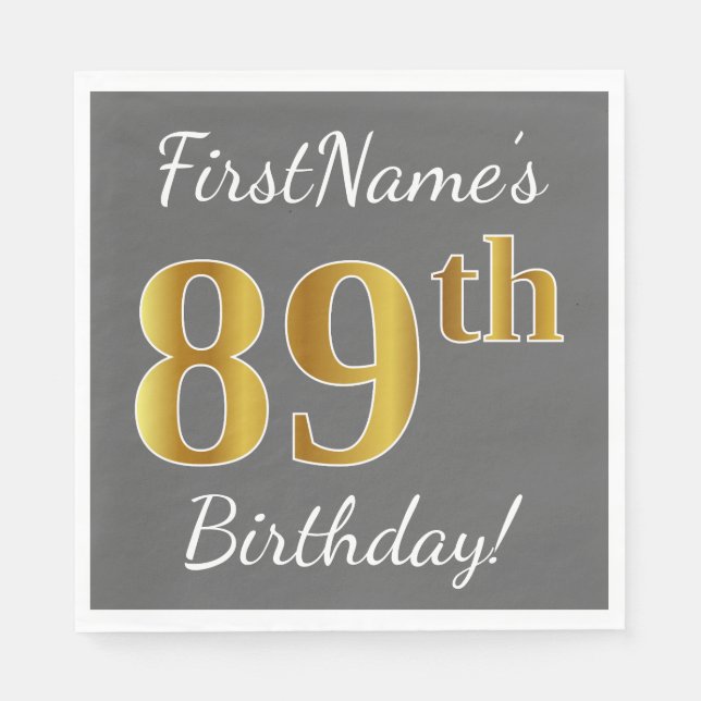 Gray, Faux Gold 89th Birthday + Custom Name Paper Napkins (Front)