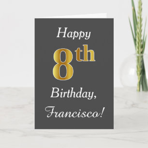 Gray, Faux Gold 8th Birthday + Custom Name Card