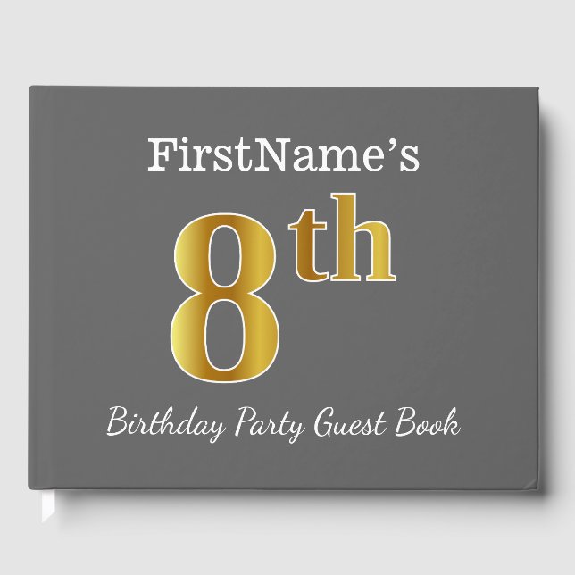 Gray, Faux Gold 8th Birthday Party + Custom Name Guest Book (Front)