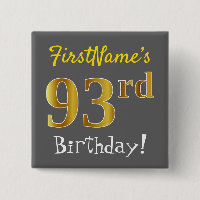 Gray, Faux Gold 93rd Birthday, With Custom Name