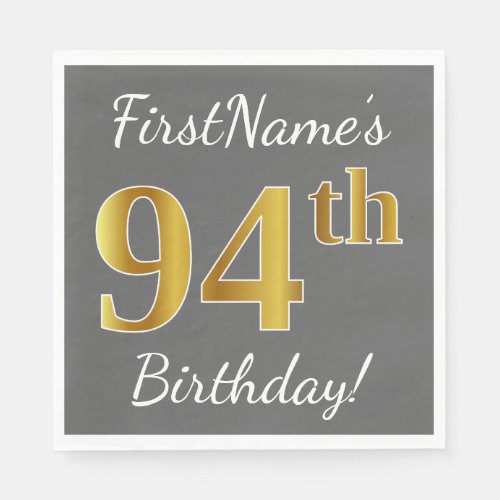 Gray Faux Gold 94th Birthday  Custom Name Paper Napkins