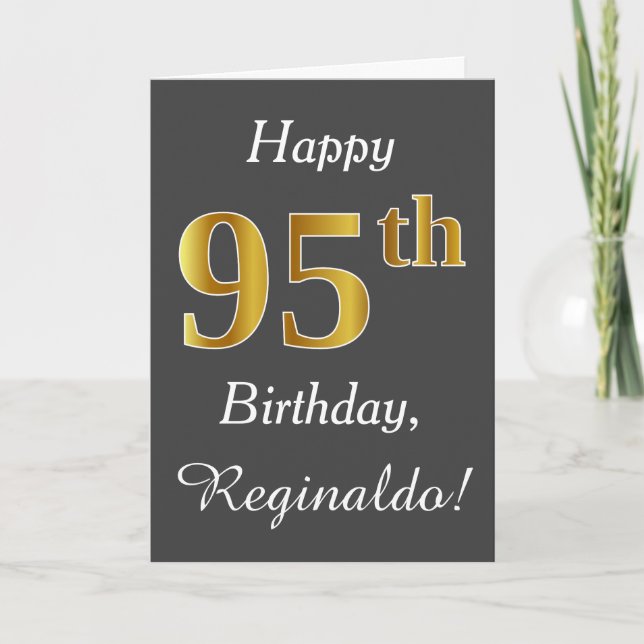 Gray, Faux Gold 95th Birthday + Custom Name Card (Front)