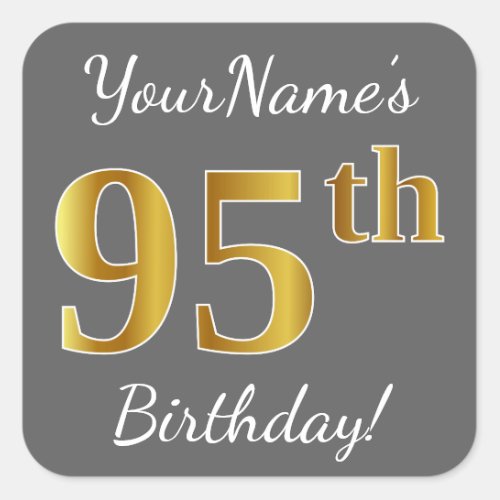 Gray Faux Gold 95th Birthday  Custom Name Square Sticker