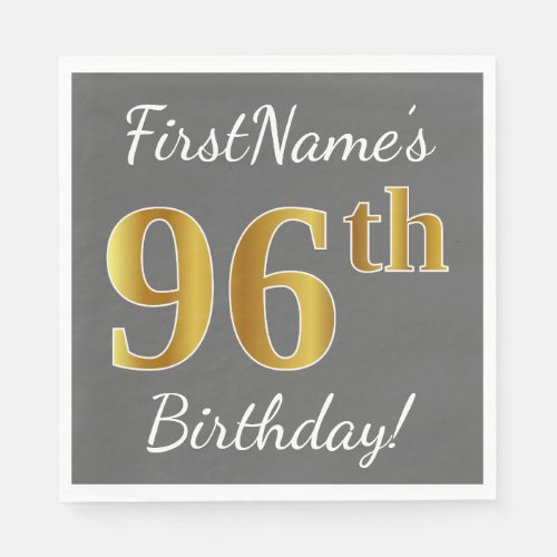 Gray Faux Gold 96th Birthday  Custom Name Napkins