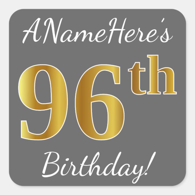 Gray, Faux Gold 96th Birthday + Custom Name Square Sticker (Front)