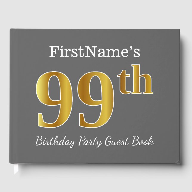 Gray, Faux Gold 99th Birthday Party + Custom Name Guest Book (Front)