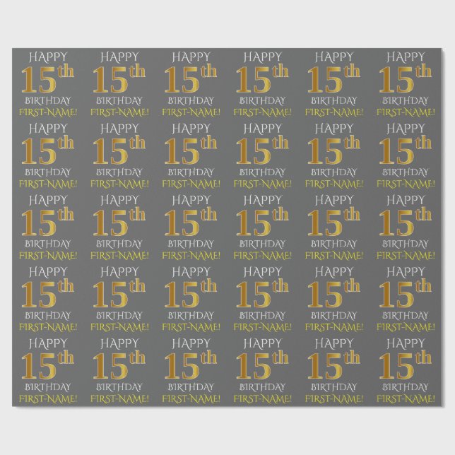 Gray, Faux Gold "HAPPY 15th BIRTHDAY" Wrapping Paper (Flat)
