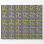 [ Thumbnail: Gray, Faux Gold "Happy 22nd Birthday" Wrapping Paper ]