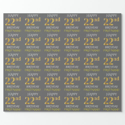 Gray Faux Gold HAPPY 22nd BIRTHDAY Wrapping Paper