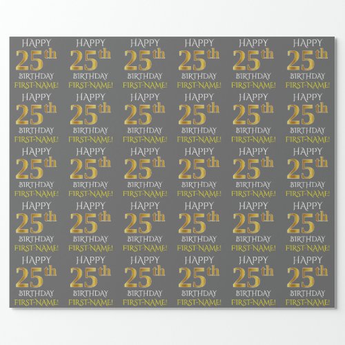 Gray Faux Gold HAPPY 25th BIRTHDAY Wrapping Paper