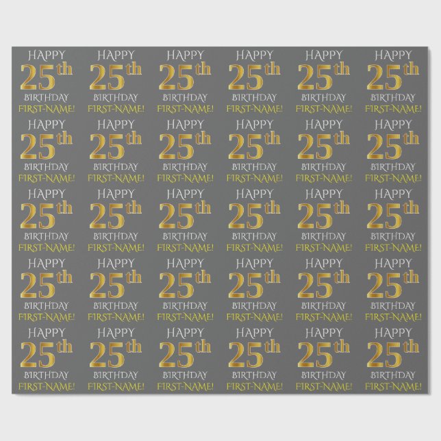 Gray, Faux Gold "HAPPY 25th BIRTHDAY" Wrapping Paper (Flat)