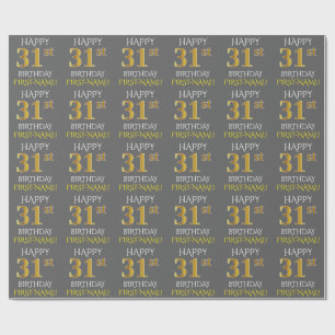 Gray, Faux Gold "HAPPY 31st BIRTHDAY" Wrapping Paper