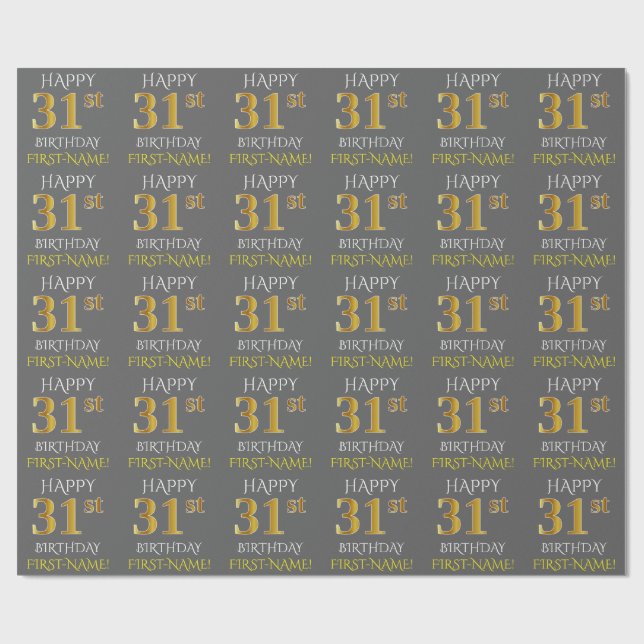 Gray, Faux Gold "HAPPY 31st BIRTHDAY" Wrapping Paper (Flat)