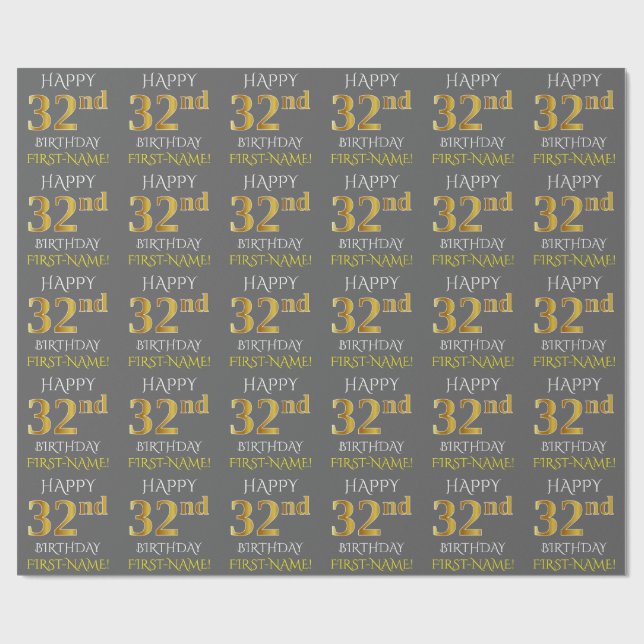 Gray, Faux Gold "HAPPY 32nd BIRTHDAY" Wrapping Paper (Flat)
