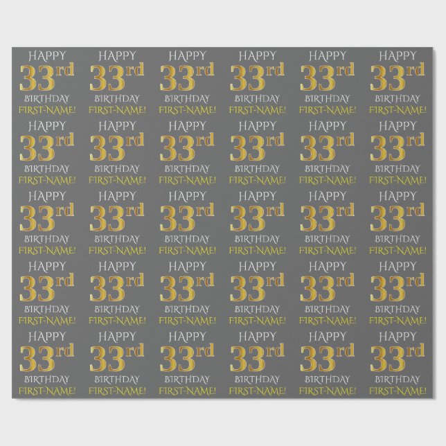 Gray, Faux Gold "HAPPY 33rd BIRTHDAY" Wrapping Paper (Flat)