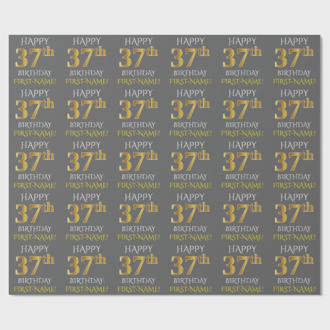 Gray, Faux Gold "HAPPY 37th BIRTHDAY" Wrapping Paper (Flat)