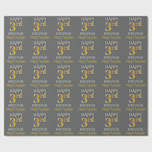 Gray, Faux Gold "HAPPY 3rd BIRTHDAY" Wrapping Paper (Flat)