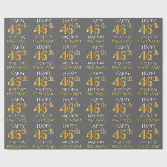 Gray, Faux Gold "HAPPY 46th BIRTHDAY" Wrapping Paper (Flat)