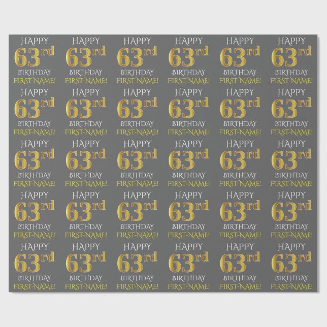 Gray, Faux Gold "HAPPY 63rd BIRTHDAY" Wrapping Paper (Flat)