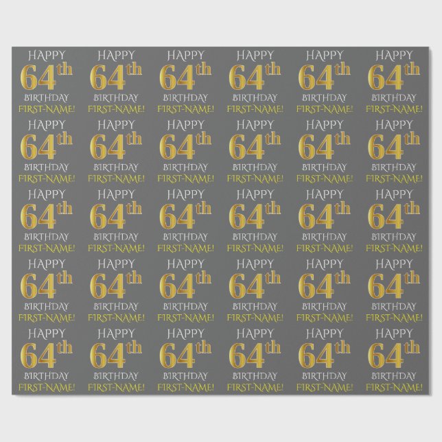 Gray, Faux Gold "HAPPY 64th BIRTHDAY" Wrapping Paper (Flat)