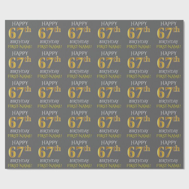 Gray, Faux Gold "HAPPY 67th BIRTHDAY" Wrapping Paper (Flat)
