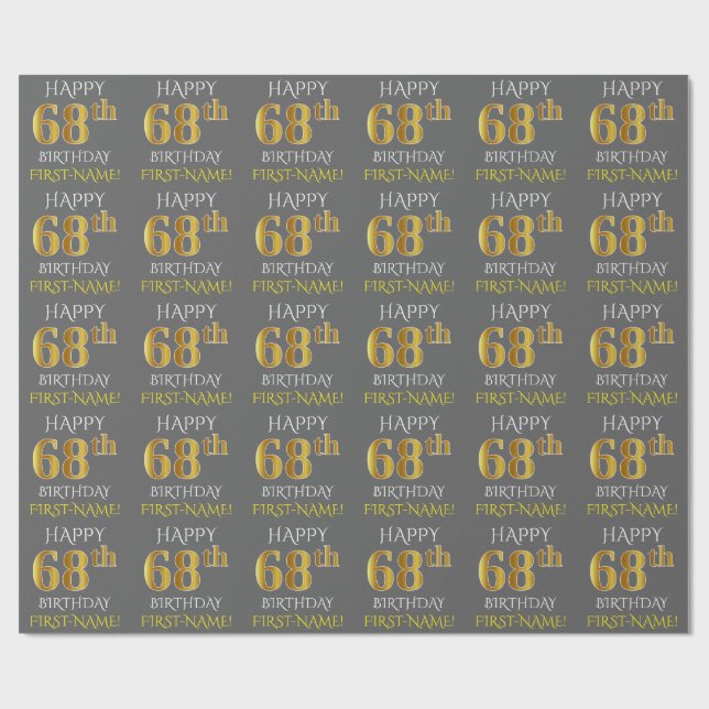 Gray, Faux Gold "HAPPY 68th BIRTHDAY" Wrapping Paper (Flat)