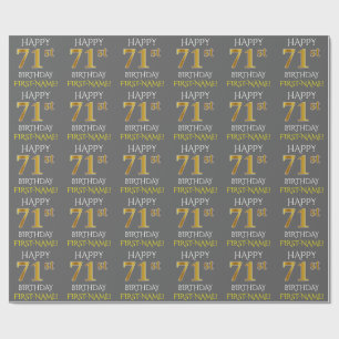 Gray, Faux Gold "HAPPY 71st BIRTHDAY" Wrapping Paper