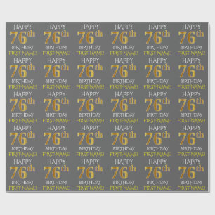 Gray, Faux Gold "HAPPY 76th BIRTHDAY" Wrapping Paper