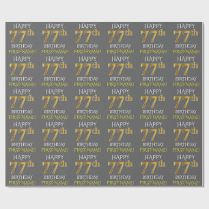 Gray, Faux Gold "HAPPY 77th BIRTHDAY" Wrapping Paper