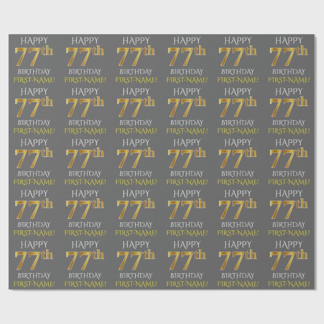 Gray, Faux Gold "HAPPY 77th BIRTHDAY" Wrapping Paper (Flat)