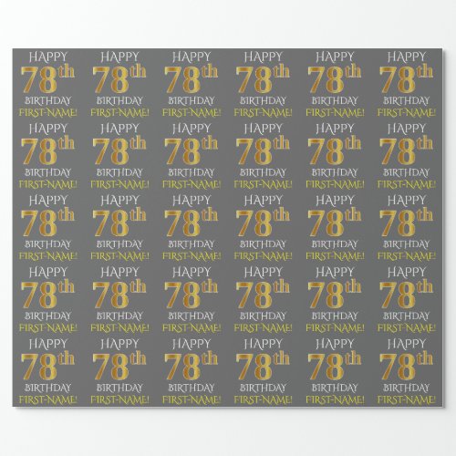 Gray Faux Gold HAPPY 78th BIRTHDAY Wrapping Paper