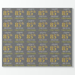 [ Thumbnail: Gray, Faux Gold "Happy 85th Birthday" Wrapping Paper ]