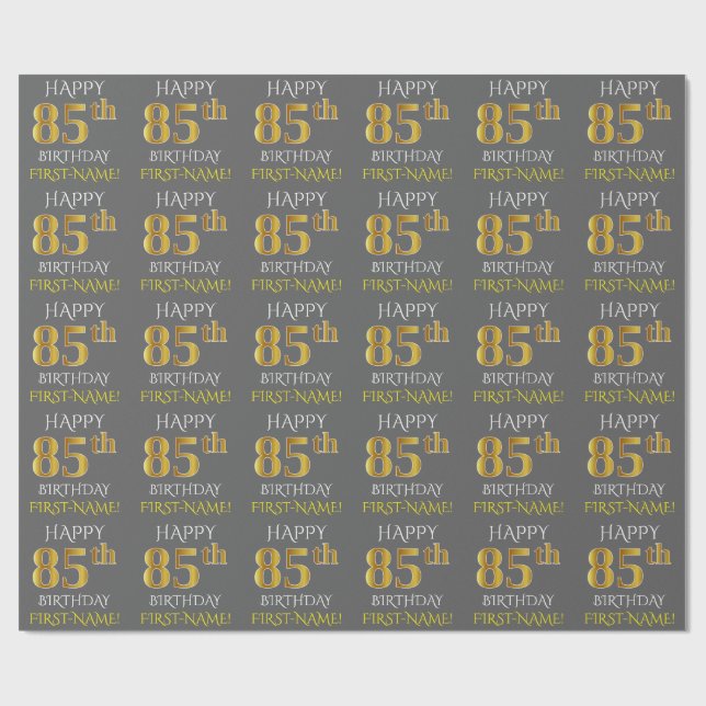 Gray, Faux Gold "HAPPY 85th BIRTHDAY" Wrapping Paper (Flat)