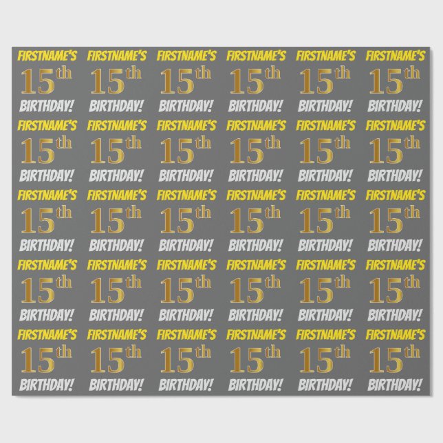 Gray, Faux/Imitation Gold, "15th BIRTHDAY" Wrapping Paper (Flat)