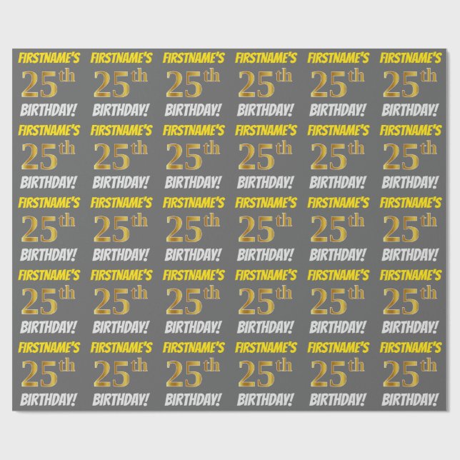Gray, Faux/Imitation Gold, "25th BIRTHDAY" Wrapping Paper (Flat)