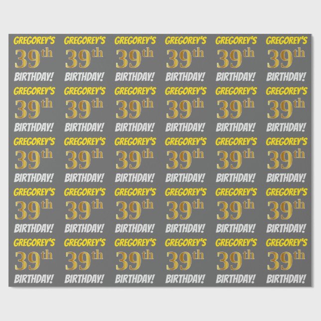 Gray, Faux/Imitation Gold, "39th BIRTHDAY" Wrapping Paper (Flat)