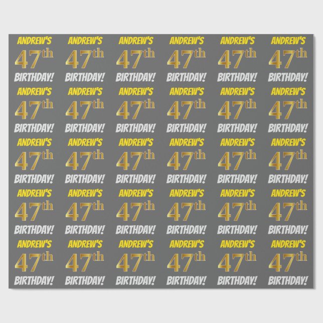 Gray, Faux/Imitation Gold, "47th BIRTHDAY" Wrapping Paper (Flat)