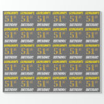 [ Thumbnail: Gray, Faux/Imitation Gold, "51st Birthday" Wrapping Paper ]