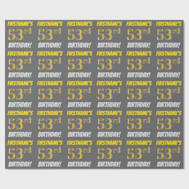 Gray, Faux/Imitation Gold, "53rd BIRTHDAY" Wrapping Paper (Flat)