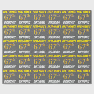 Gray, Faux/Imitation Gold, "67th BIRTHDAY" Wrapping Paper