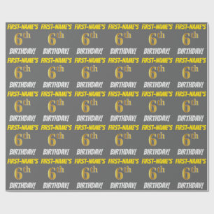 Gray, Faux/Imitation Gold, "6th BIRTHDAY" Wrapping Paper