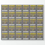 [ Thumbnail: Gray, Faux/Imitation Gold, "73rd Birthday" Wrapping Paper ]