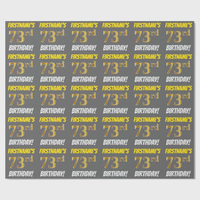 Gray, Faux/Imitation Gold, "73rd BIRTHDAY" Wrapping Paper (Flat)