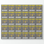 [ Thumbnail: Gray, Faux/Imitation Gold, "74th Birthday" Wrapping Paper ]