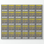 [ Thumbnail: Gray, Faux/Imitation Gold, "77th Birthday" Wrapping Paper ]
