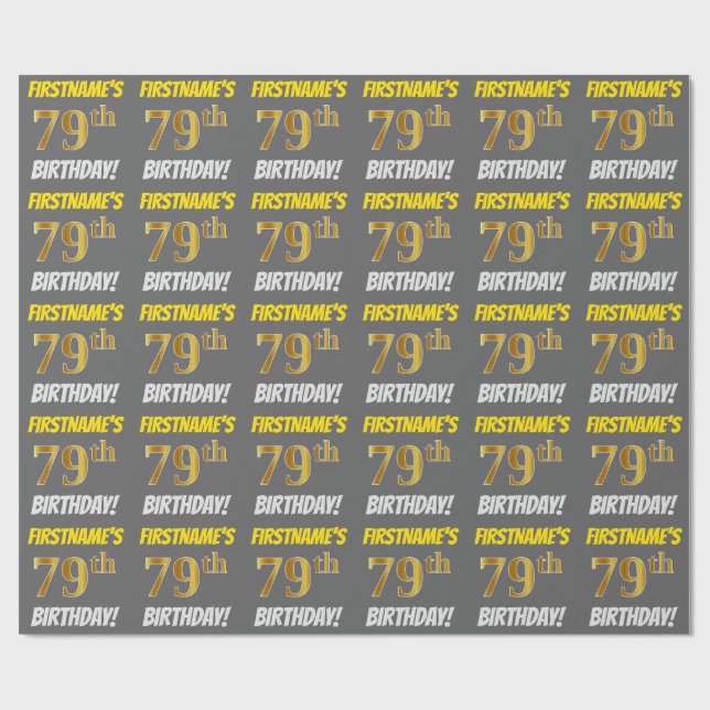 Gray, Faux/Imitation Gold, "79th BIRTHDAY" Wrapping Paper (Flat)